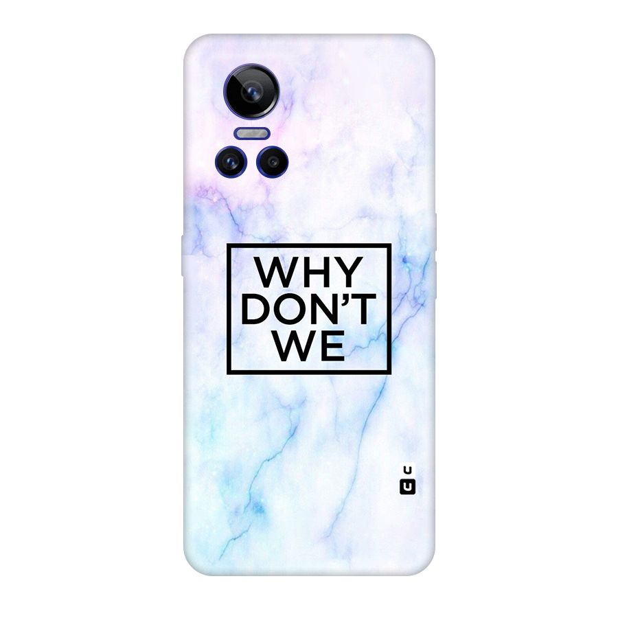 Why Dont We Original Polycarbonate Back Case for Realme GT Neo 3