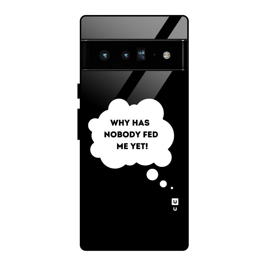 Why No Food Yet Glass Back Case for Google Pixel 6 Pro