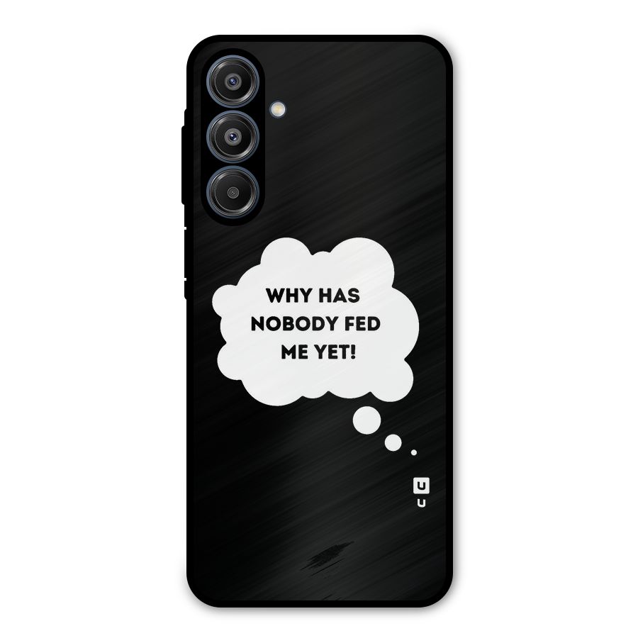 Why No Food Yet Metal Back Case for Galaxy A16 5G
