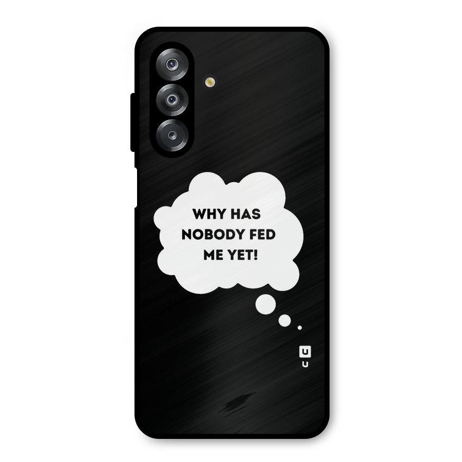 Why No Food Yet Metal Back Case for Galaxy A26