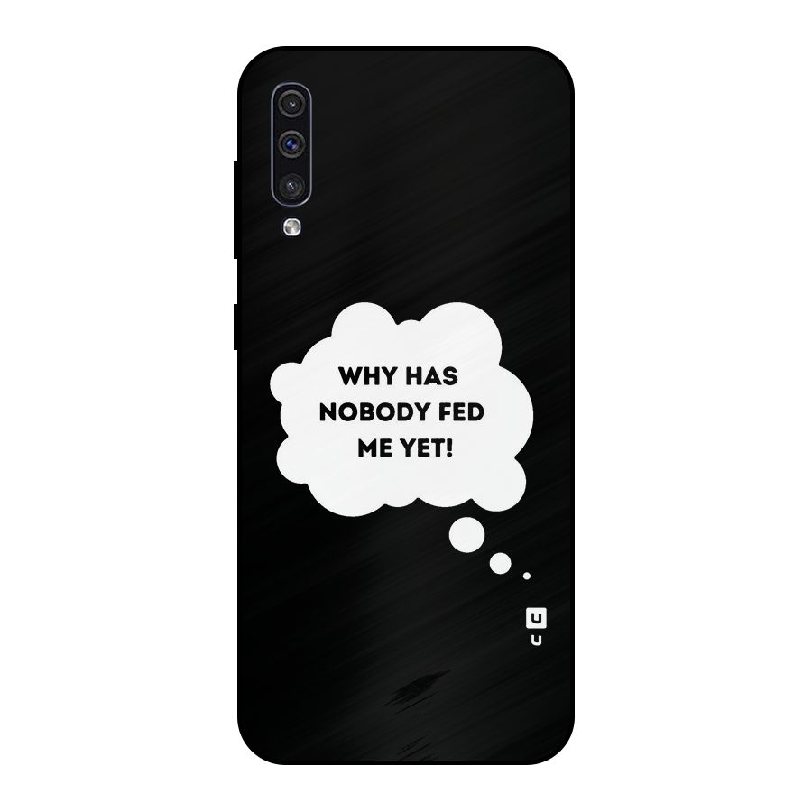 Why No Food Yet Metal Back Case for Galaxy A30s