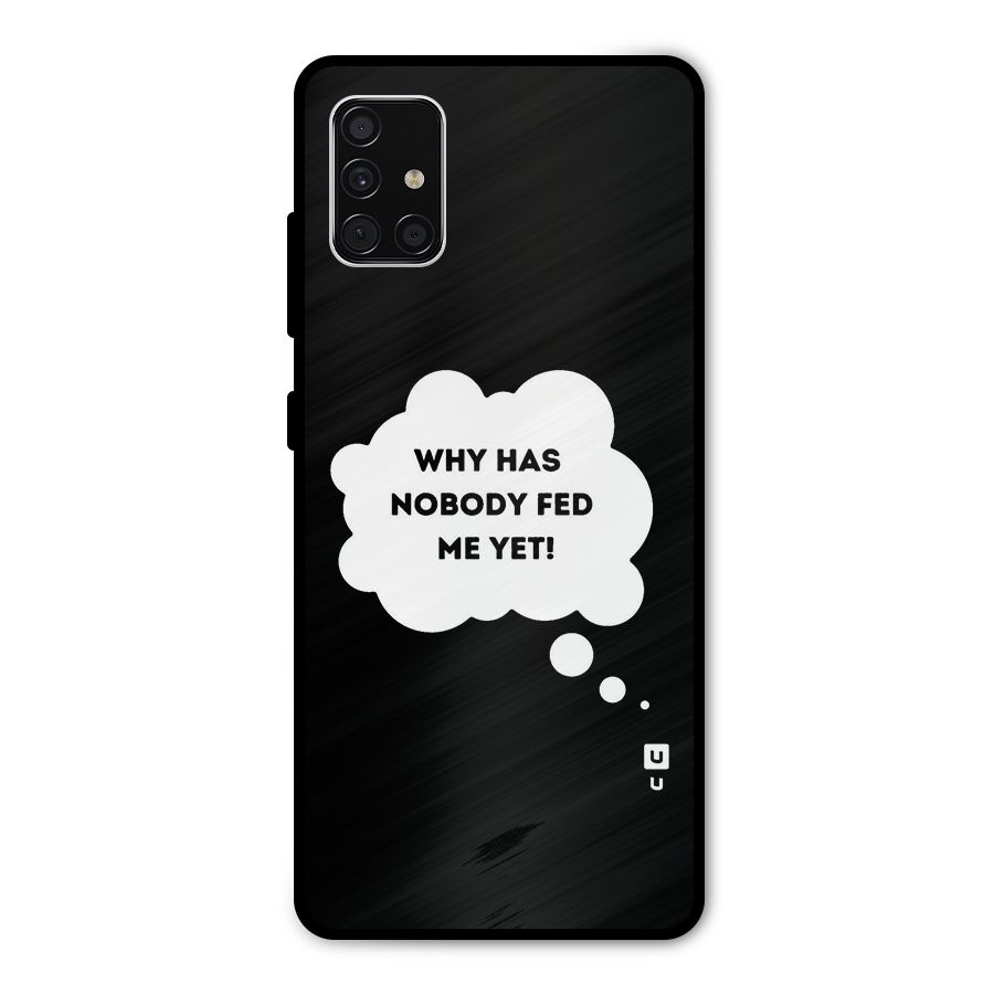 Why No Food Yet Metal Back Case for Galaxy A51