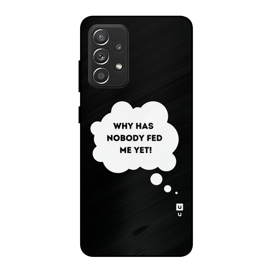 Why No Food Yet Metal Back Case for Galaxy A52s 5G