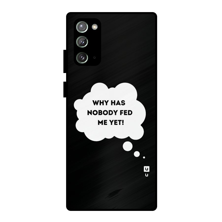 Why No Food Yet Metal Back Case for Galaxy Note 20