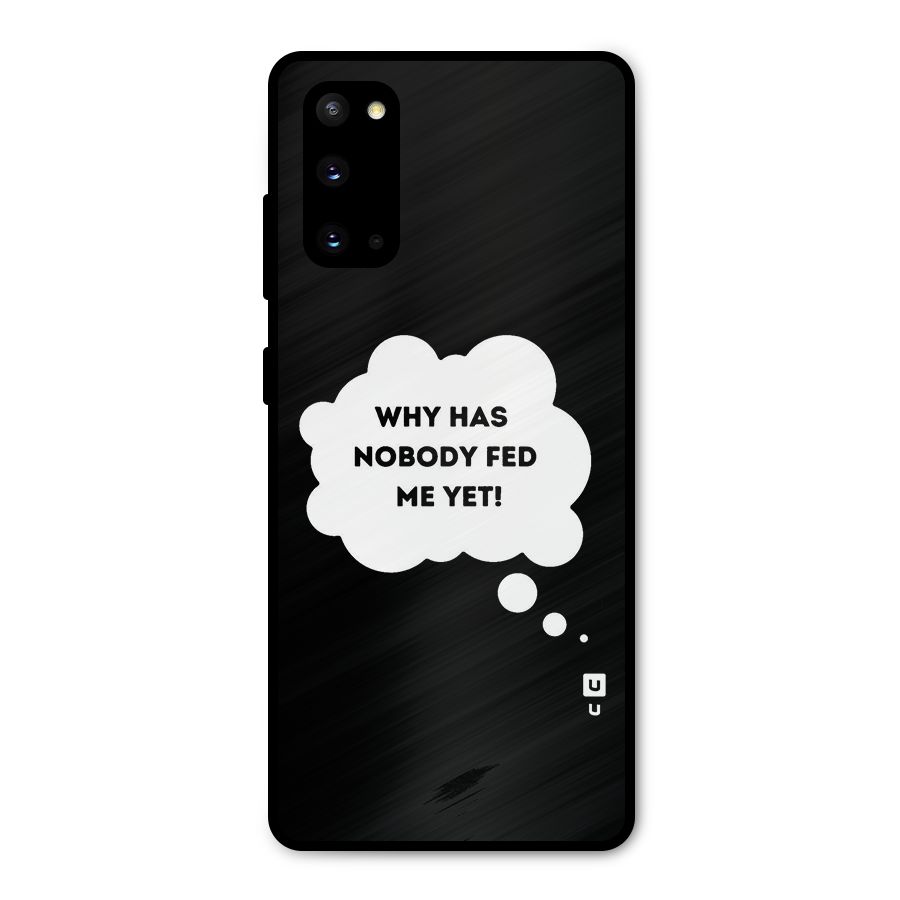 Why No Food Yet Metal Back Case for Galaxy S20