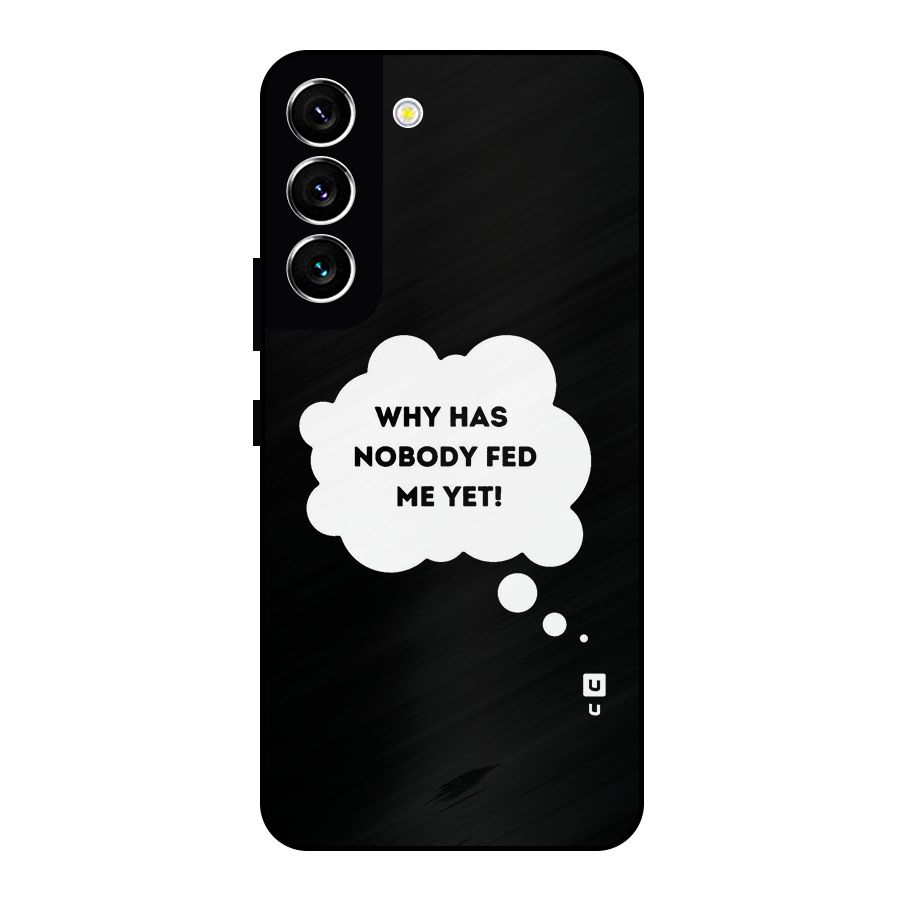 Why No Food Yet Metal Back Case for Galaxy S22 5G