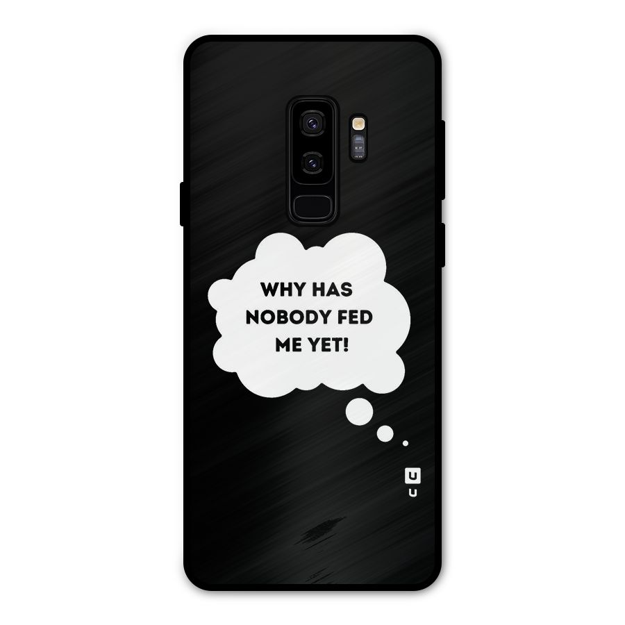 Why No Food Yet Metal Back Case for Galaxy S9 Plus