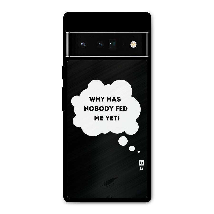 Why No Food Yet Metal Back Case for Google Pixel 6 Pro