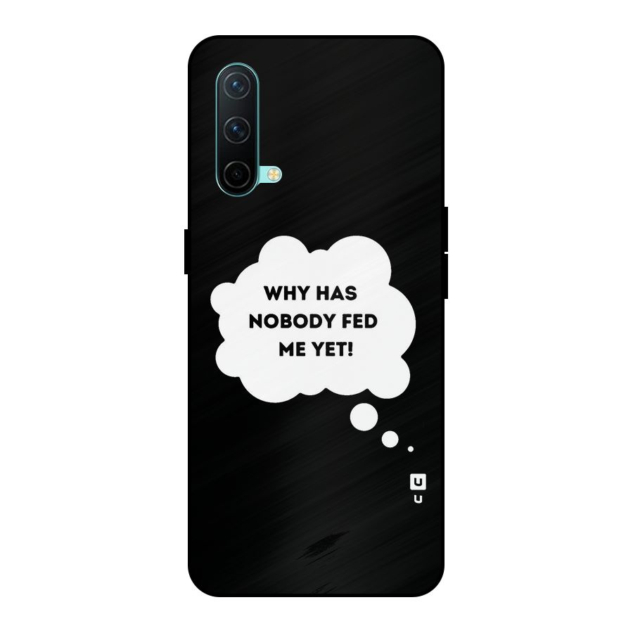 Why No Food Yet Metal Back Case for OnePlus Nord CE 5G