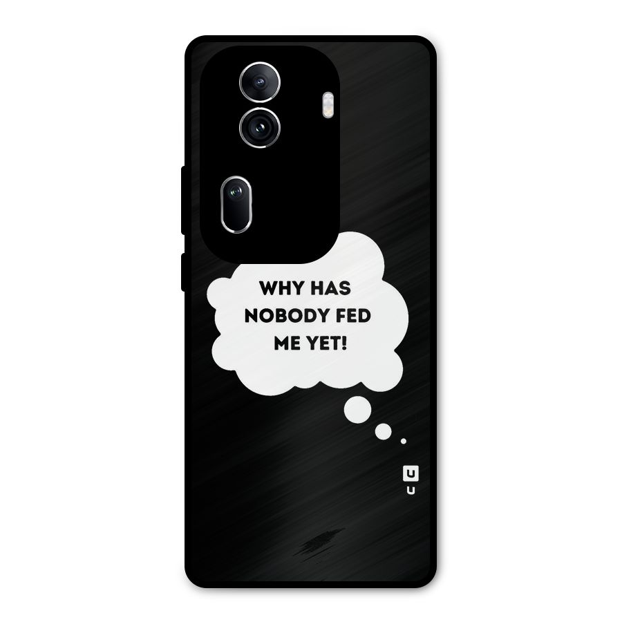 Why No Food Yet Metal Back Case for Oppo Reno11 Pro 5G