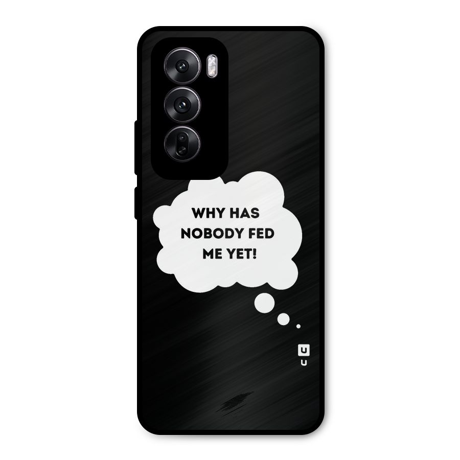 Why No Food Yet Metal Back Case for Oppo Reno12