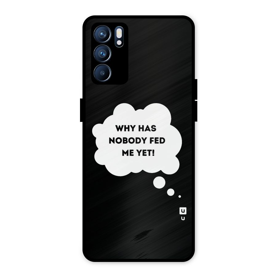 Why No Food Yet Metal Back Case for Oppo Reno6 5G