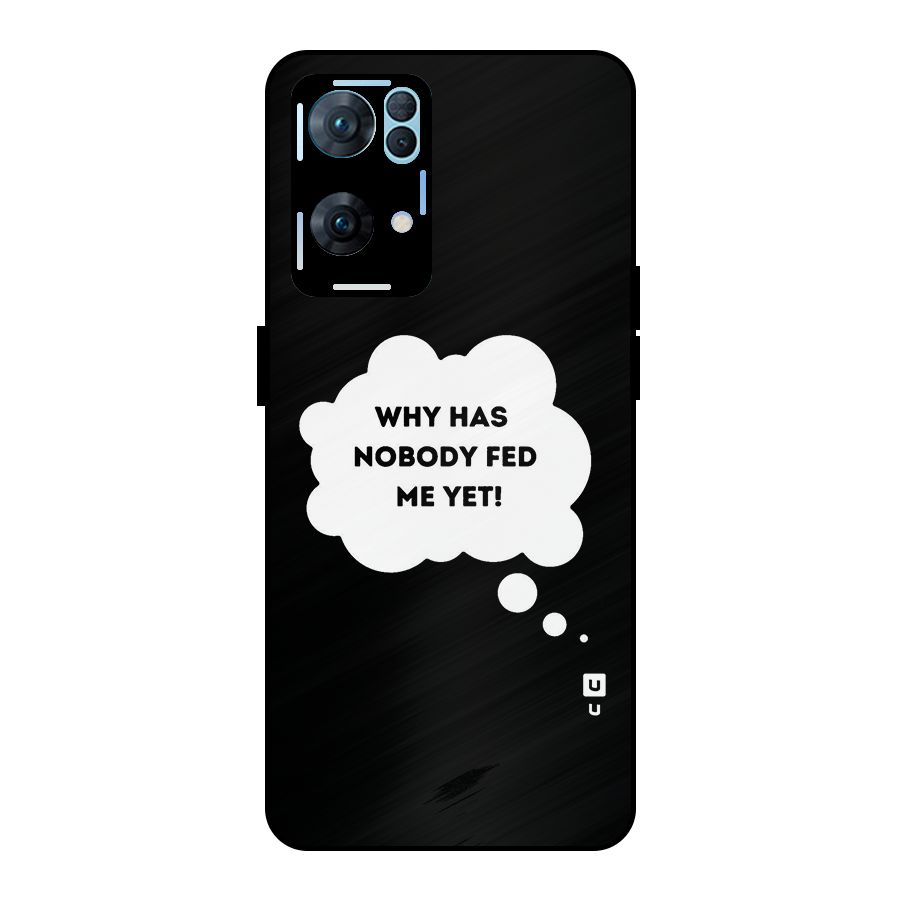 Why No Food Yet Metal Back Case for Oppo Reno7 Pro 5G