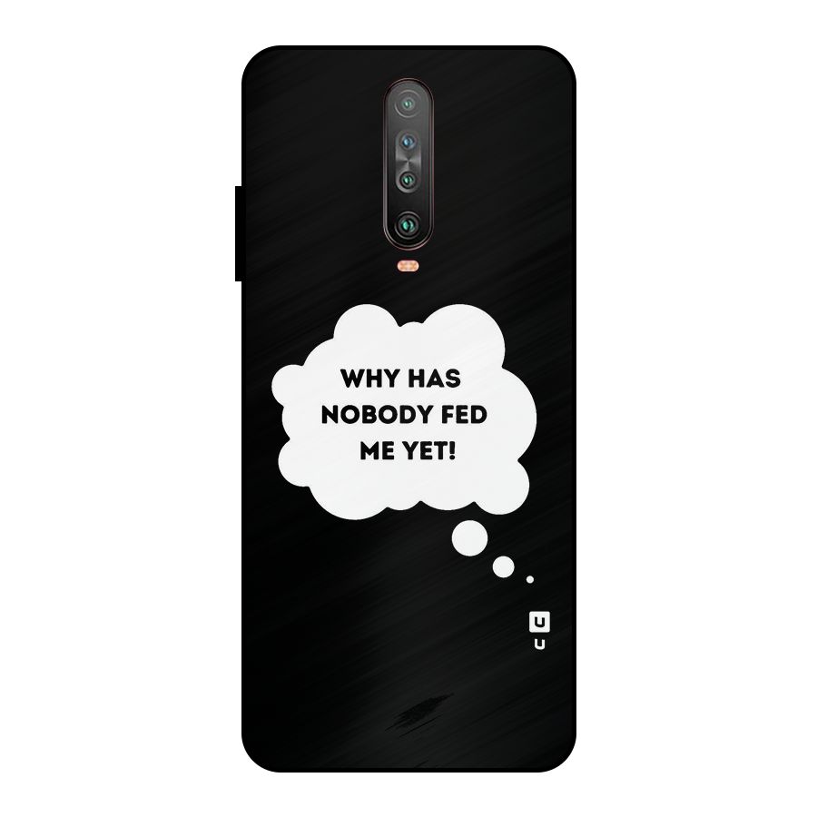 Why No Food Yet Metal Back Case for Poco X2
