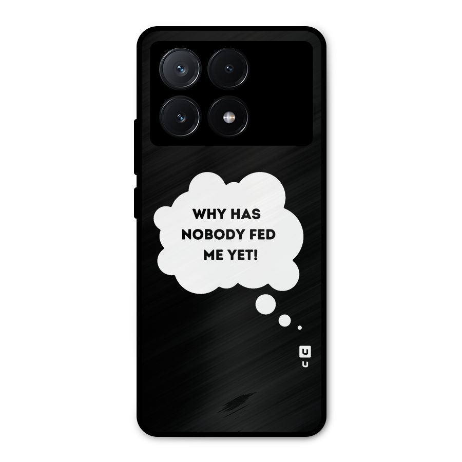 Why No Food Yet Metal Back Case for Poco X6 Pro