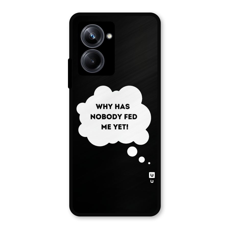 Why No Food Yet Metal Back Case for Realme 10 Pro