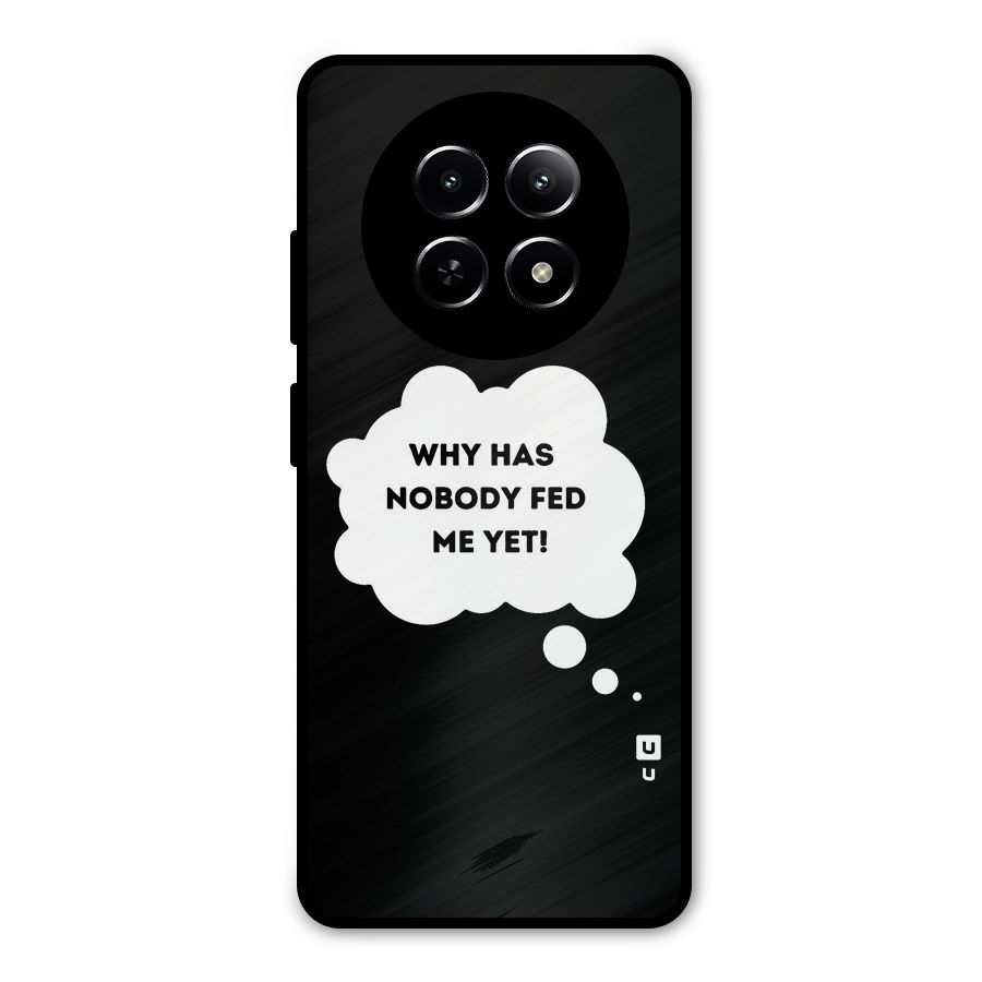 Why No Food Yet Metal Back Case for Realme 13