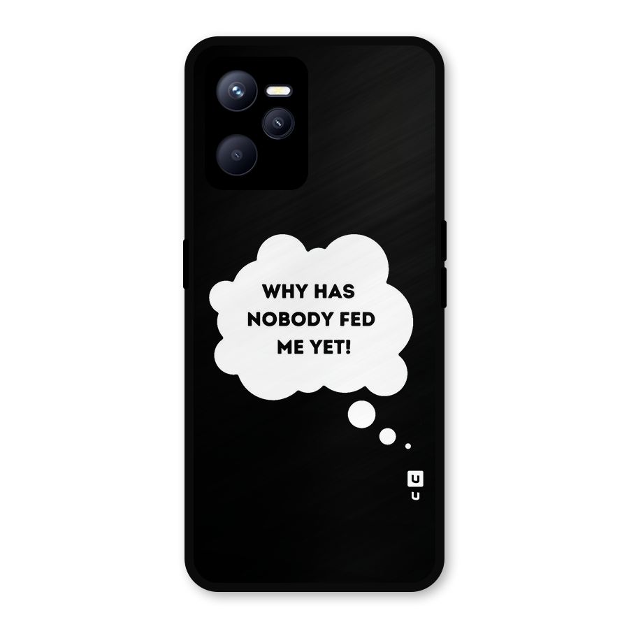 Why No Food Yet Metal Back Case for Realme C35