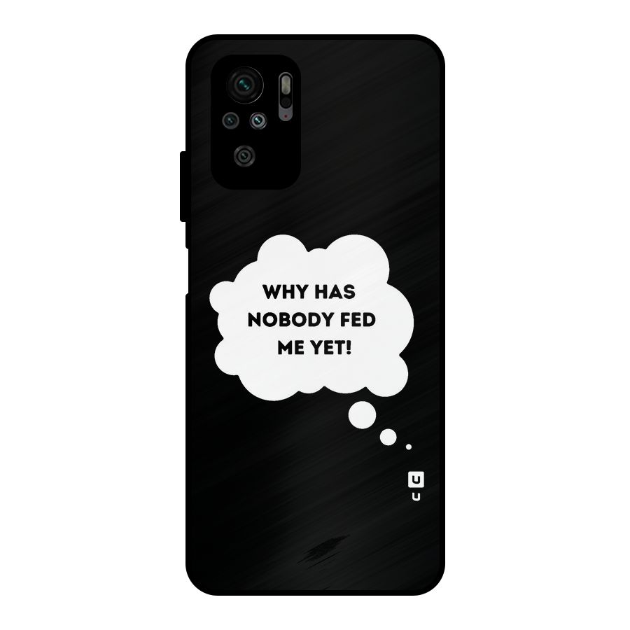 Why No Food Yet Metal Back Case for Redmi Note 10