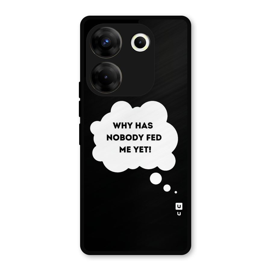 Why No Food Yet Metal Back Case for Tecno Camon 20