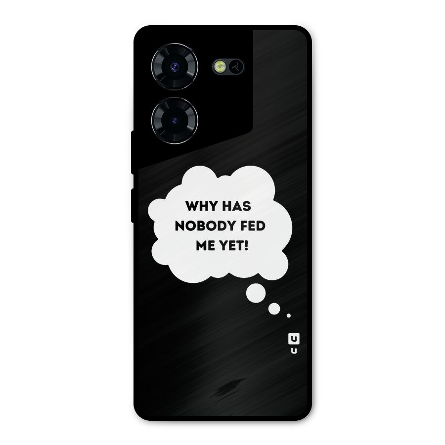Why No Food Yet Metal Back Case for Tecno Pova 5 Pro 5G