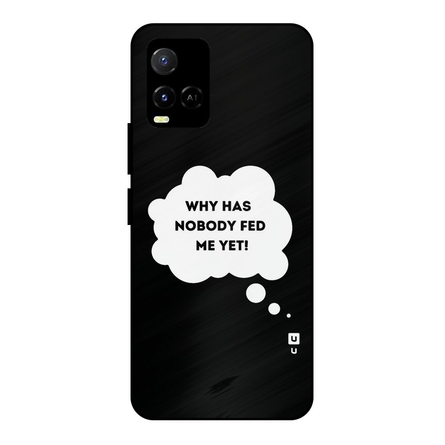 Why No Food Yet Metal Back Case for Vivo Y21A