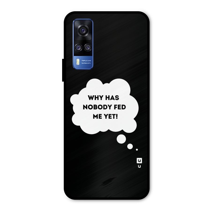 Why No Food Yet Metal Back Case for Vivo Y51A