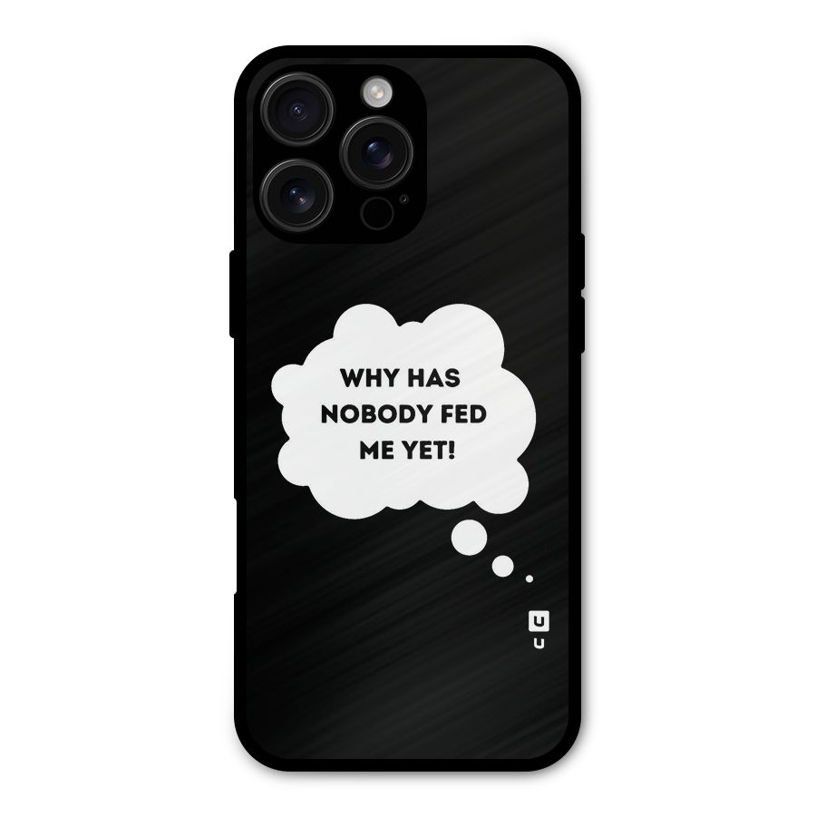 Why No Food Yet Metal Back Case for iPhone 16 Pro Max