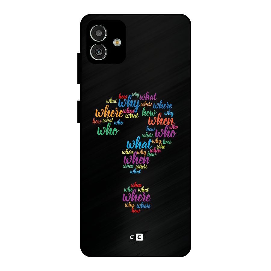 Why When Where How Metal Back Case for Galaxy M13 5G