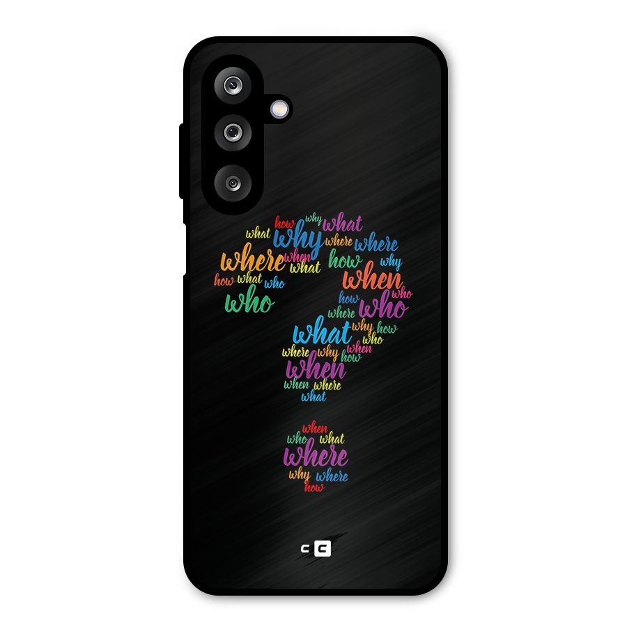 Why When Where How Metal Back Case for Galaxy M36