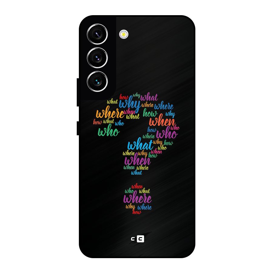 Why When Where How Metal Back Case for Galaxy S22 5G
