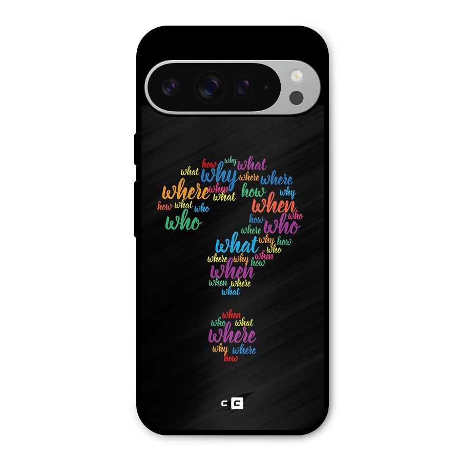 Why When Where How Metal Back Case for Google Pixel 9 Pro XL