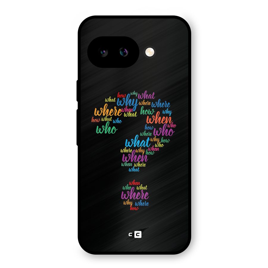 Why When Where How Metal Back Case for Google Pixel 9a