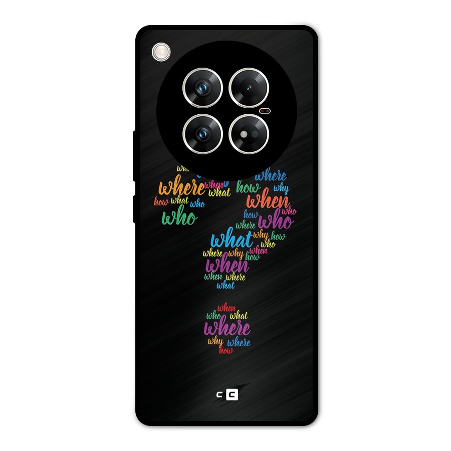 Why When Where How Metal Back Case for Infinix Zero 40 5G
