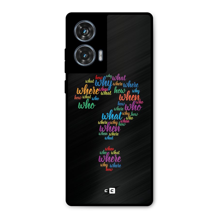 Why When Where How Metal Back Case for Motorola Edge 50 Fusion