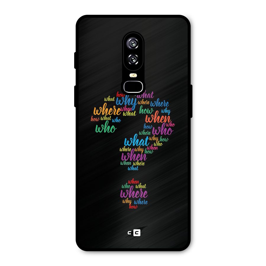 Why When Where How Metal Back Case for OnePlus 6