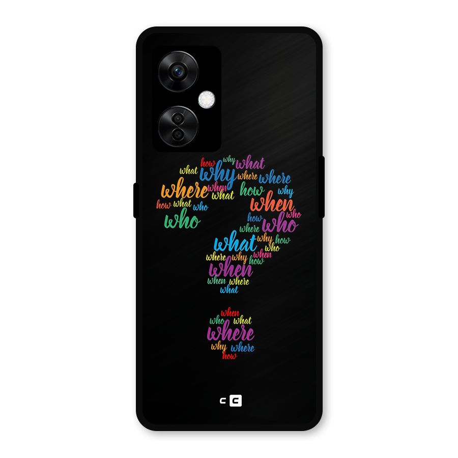 Why When Where How Metal Back Case for OnePlus Nord CE 3 Lite