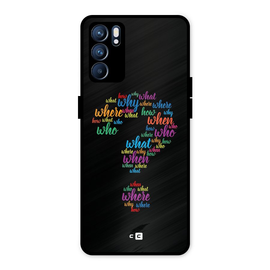 Why When Where How Metal Back Case for Oppo Reno6 5G