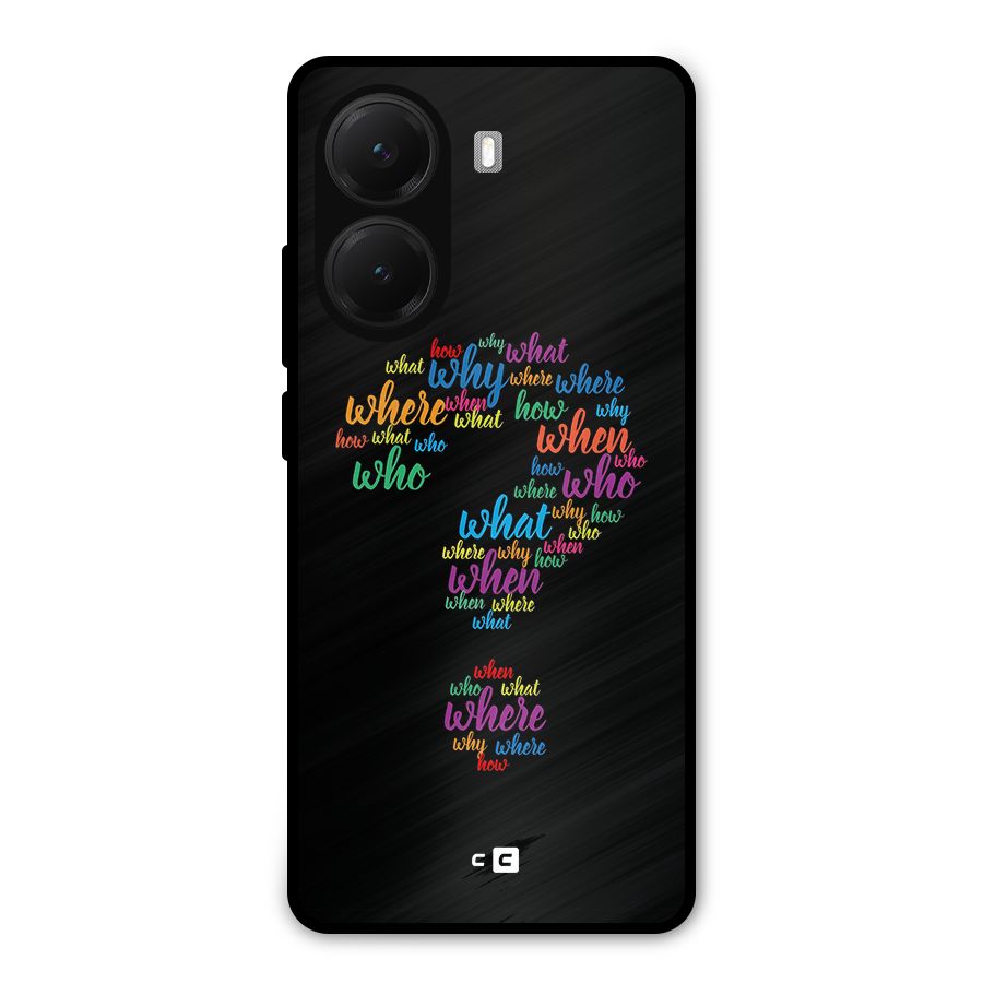 Why When Where How Metal Back Case for Poco X7 Pro