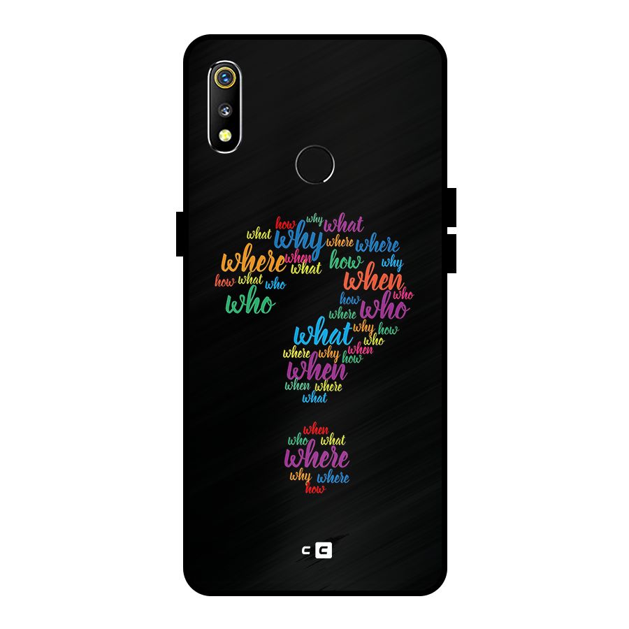 Why When Where How Metal Back Case for Realme 3