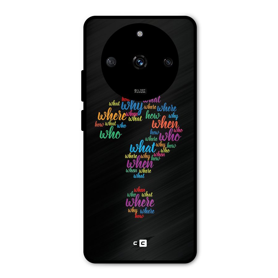 Why When Where How Metal Back Case for Realme Narzo 60 5G