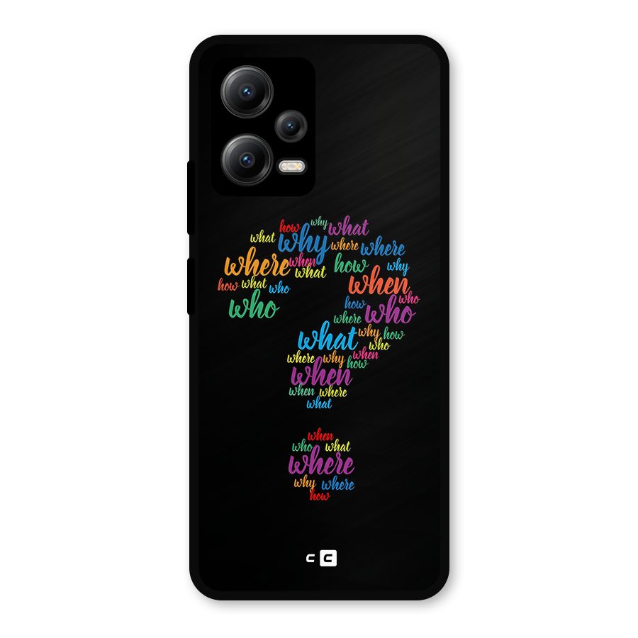Why When Where How Metal Back Case for Redmi Note 12 5G
