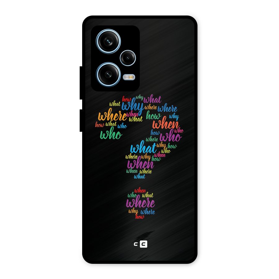 Why When Where How Metal Back Case for Redmi Note 12 Pro