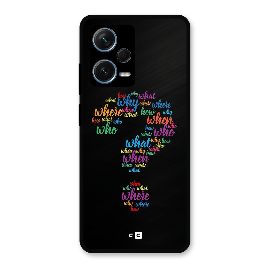 Why When Where How Metal Back Case for Redmi Note 12 Pro Plus 5G