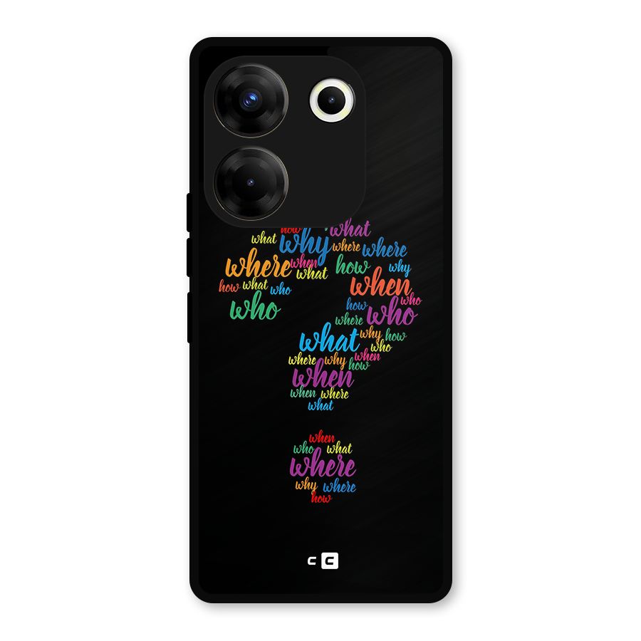 Why When Where How Metal Back Case for Tecno Camon 20 Pro
