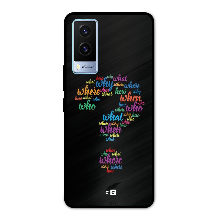 Why When Where How Metal Back Case for Vivo V21e 5G