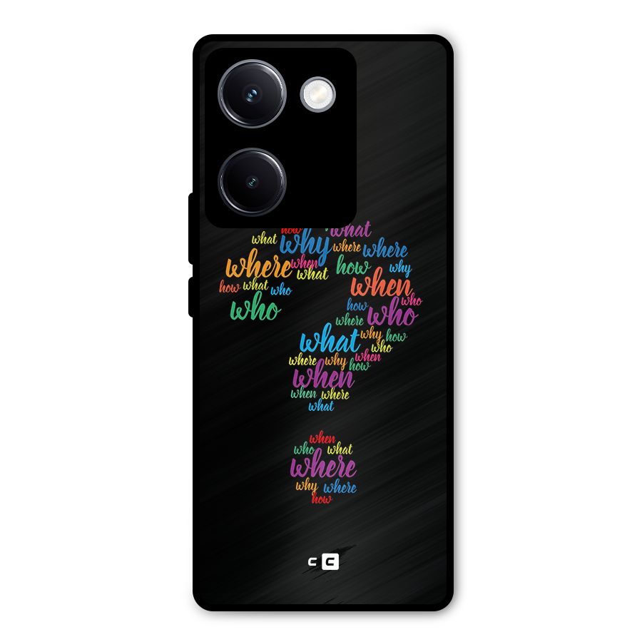 Why When Where How Metal Back Case for Vivo Y300 Plus