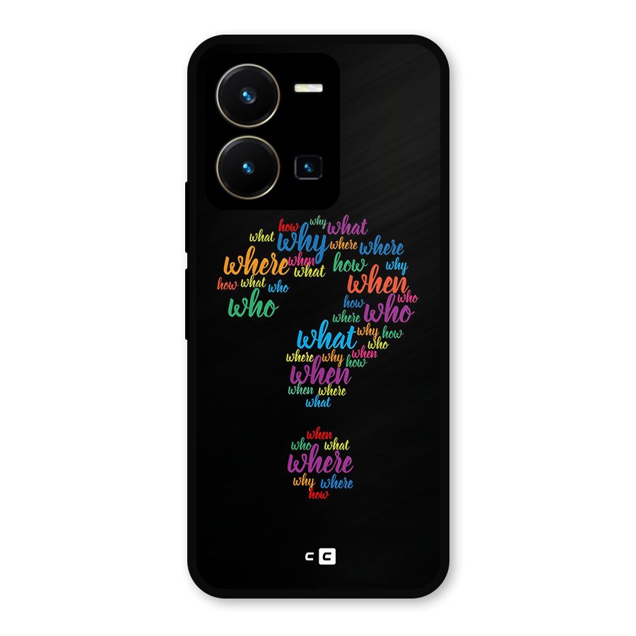 Why When Where How Metal Back Case for Vivo Y35