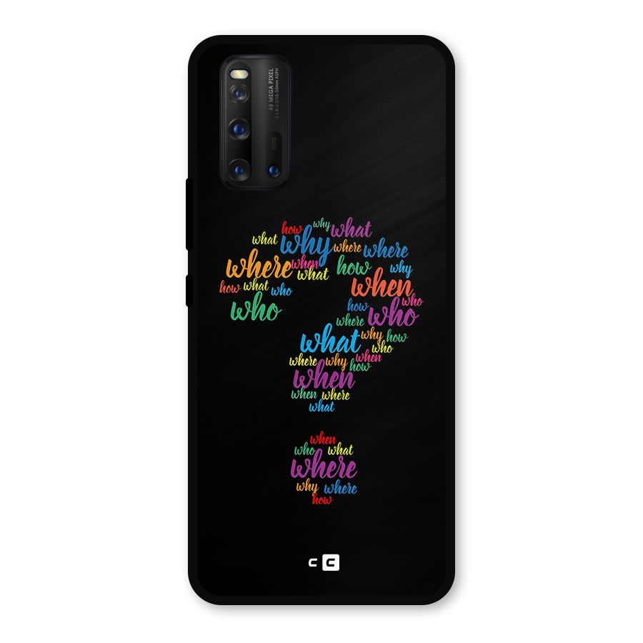 Why When Where How Metal Back Case for iQOO 3