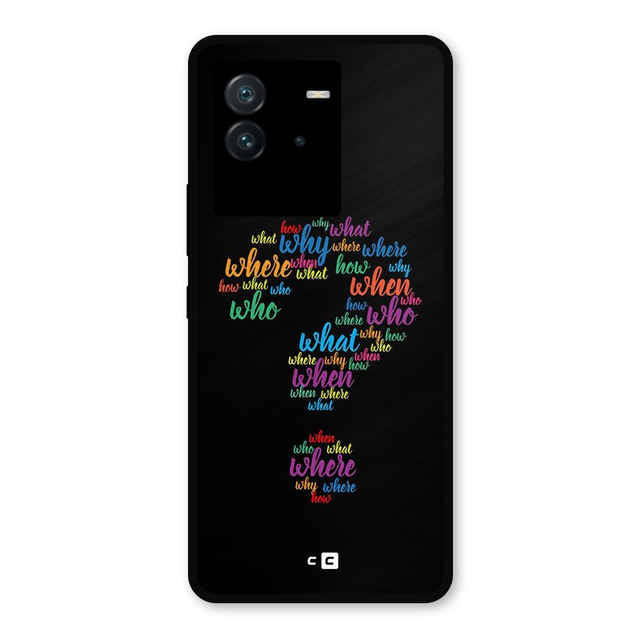 Why When Where How Metal Back Case for iQOO Neo 6 5G